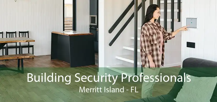 Building Security Professionals Merritt Island - FL