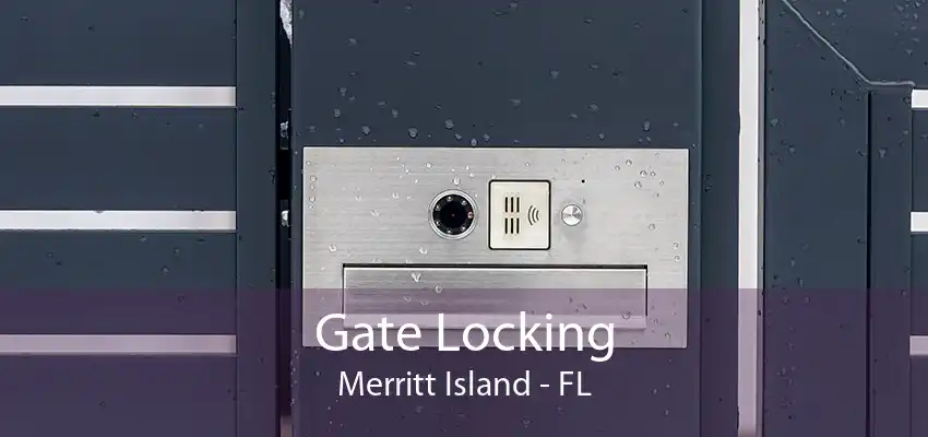 Gate Locking Merritt Island - FL