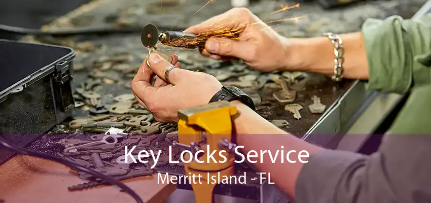 Key Locks Service Merritt Island - FL