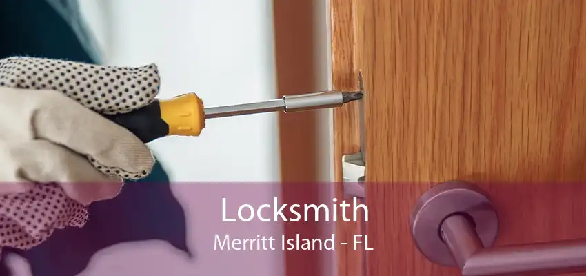 Locksmith Merritt Island - FL