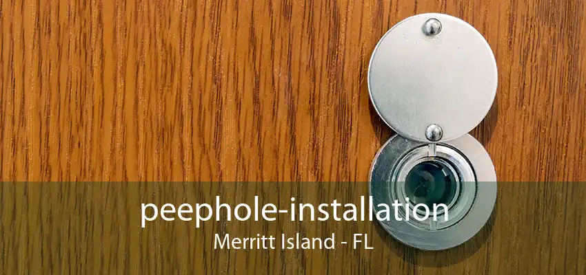 peephole-installation Merritt Island - FL