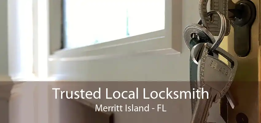 Trusted Local Locksmith Merritt Island - FL