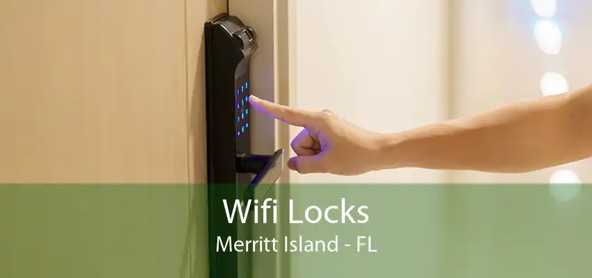 Wifi Locks Merritt Island - FL